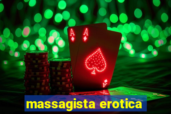 massagista erotica